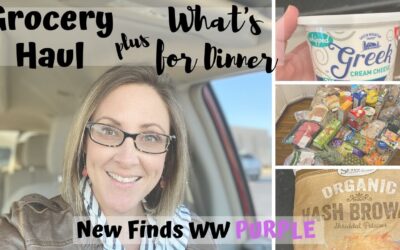 GROCERY HAUL + WHAT’S FOR DINNER // FAMILY FRIENDLY // WW PURPLE