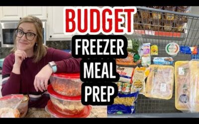 BUDGET FREEZER MEAL PREP // EASY FAMILY DINNERS