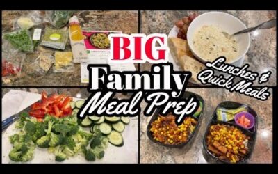 BIG PREP FOR EASY FAMILY MEALS // QUICK LUNCH SHORTCUTS