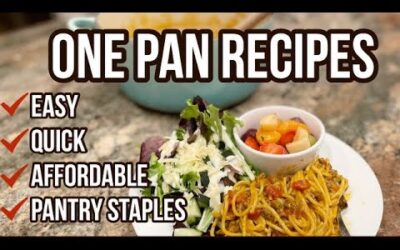 🥘 PANTRY STAPLES MAKE DELICIOUS ONE PAN MEALS // EASY RECIPES, FEWER DISHES