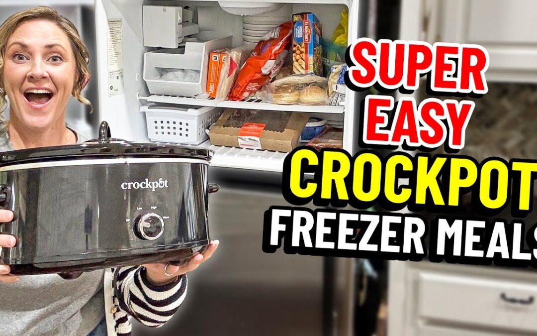 PREP & COOK These Tasty Crockpot Freezer Meals!